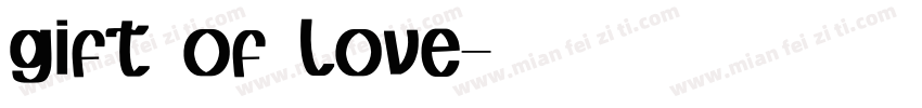 gift of love字体转换